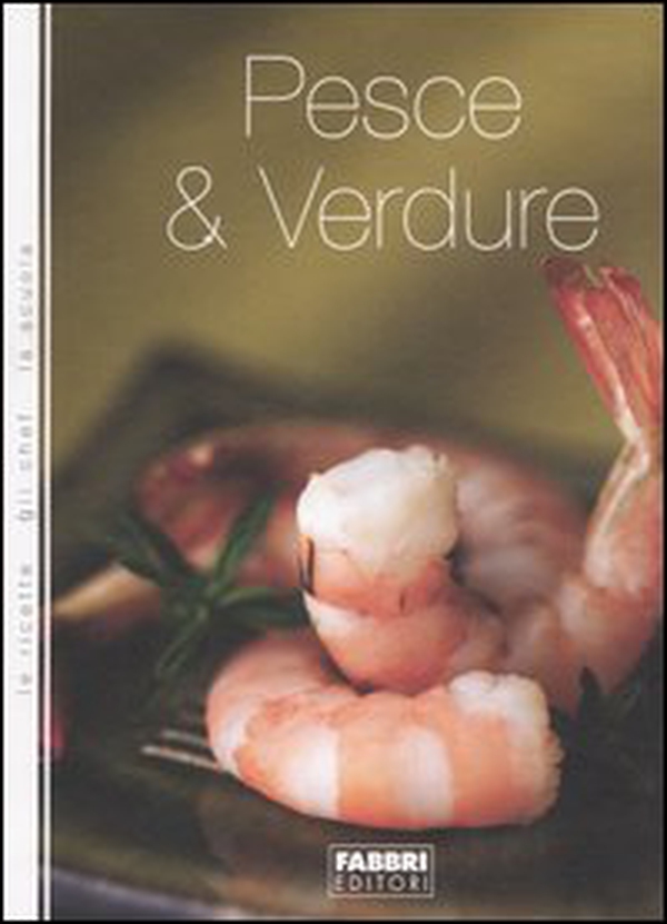 Pesce & verdure - Librerie.coop Pesce & verdure - Librerie.coop