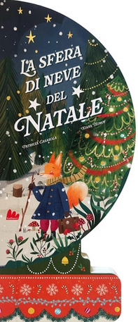 La sfera di neve del Natale - Librerie.coop