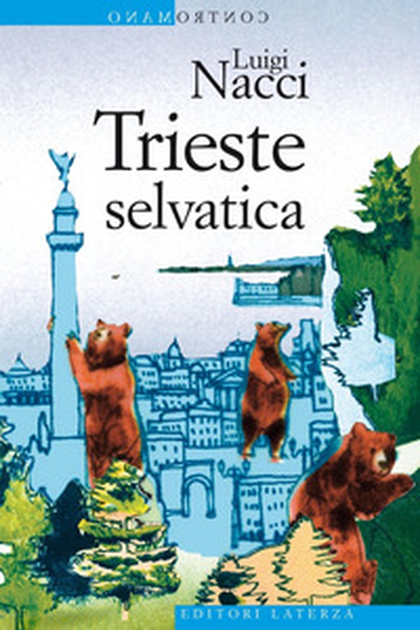 Trieste selvatica - Librerie.coop Trieste selvatica - Librerie.coop