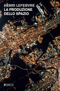 La produzione dello spazio - Librerie.coop