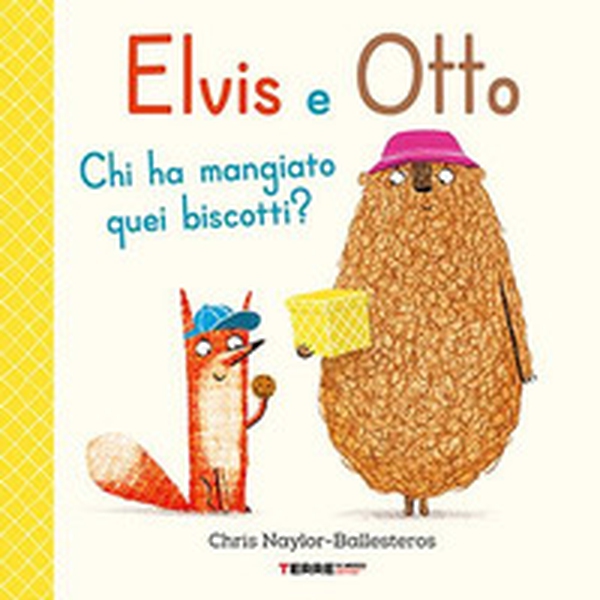 Elvis e Otto. Chi ha mangiato quei biscotti? - Librerie.coop Elvis e Otto. Chi ha mangiato quei biscotti? - Librerie.coop