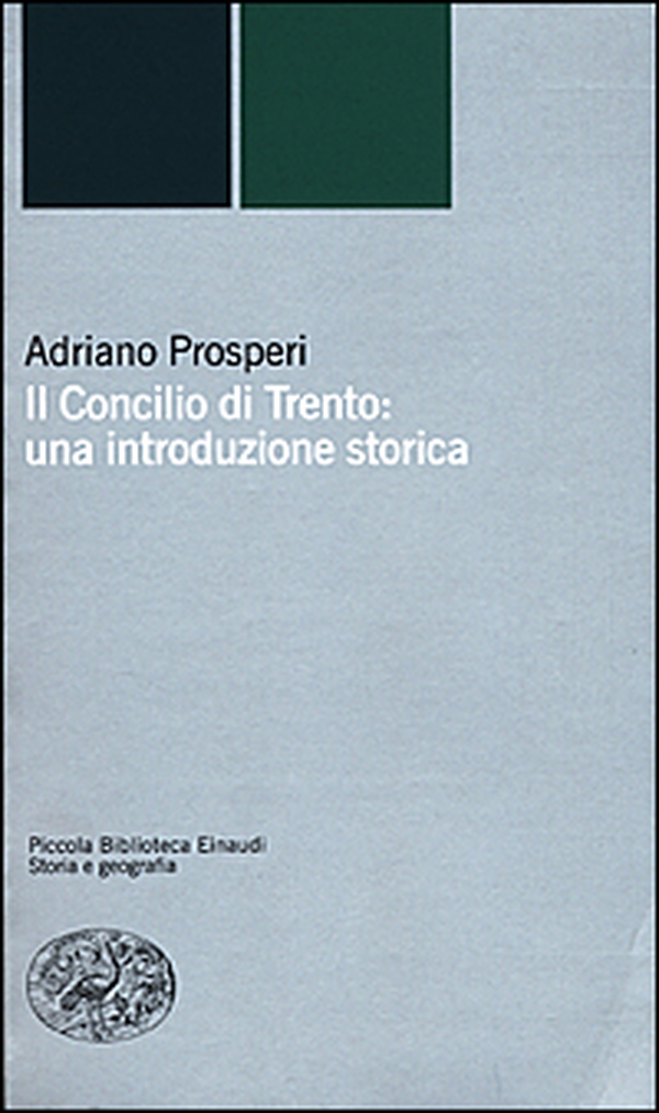 Il Concilio di Trento: una introduzione storica - Librerie.coop Il Concilio di Trento: una introduzione storica - Librerie.coop