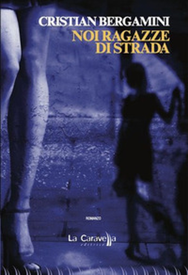 Noi ragazze di strada - Librerie.coop Noi ragazze di strada - Librerie.coop