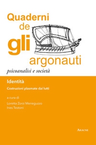 Identità. Costruzioni plasmate dai lutti - Librerie.coop