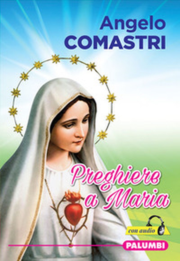 Preghiere a Maria - Librerie.coop Preghiere a Maria - Librerie.coop