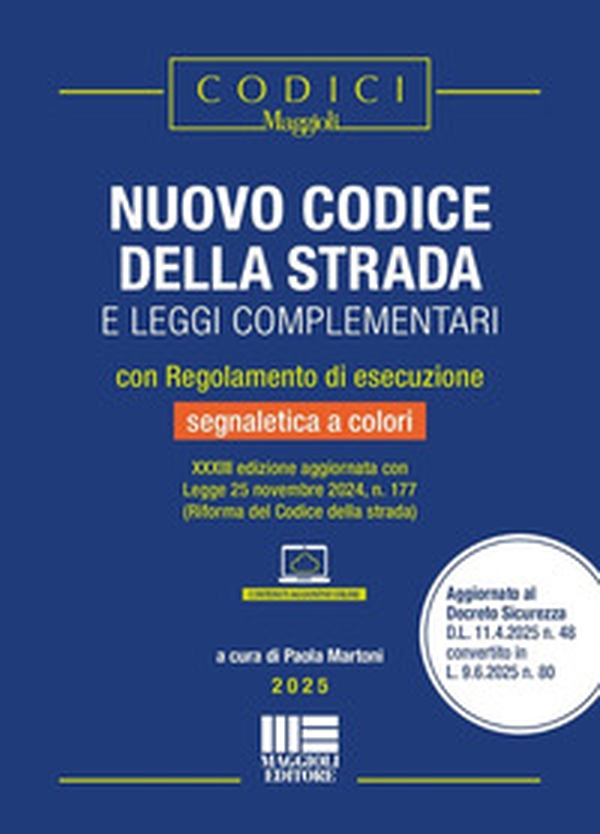 Nuovo codice della strada e leggi complementari. Con regolamento di esecuzione e segnaletica a colori (2025) - Librerie.coop Nuovo codice della strada e leggi complementari. Con regolamento di esecuzione e segnaletica a colori (2025) - Librerie.coop