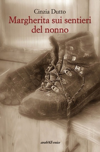 Margherita sui sentieri del nonno - Librerie.coop