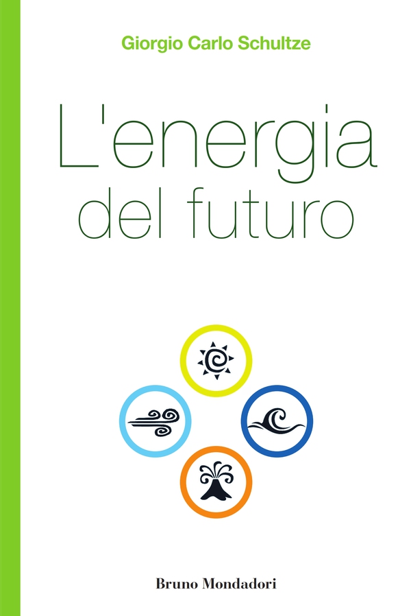 L'energia del futuro - Librerie.coop L'energia del futuro - Librerie.coop