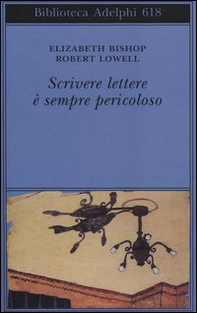 Scrivere lettere è sempre pericoloso - Librerie.coop