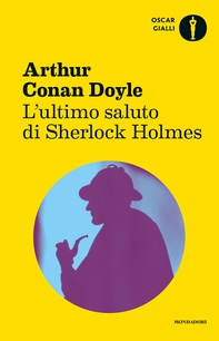 L'ultimo saluto di Sherlock Holmes - Librerie.coop L'ultimo saluto di Sherlock Holmes - Librerie.coop