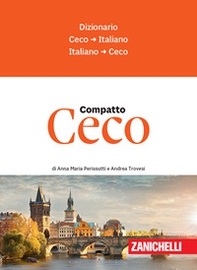 Ceco compatto. Dizionario ceco-italiano, italiano-ceco - Librerie.coop