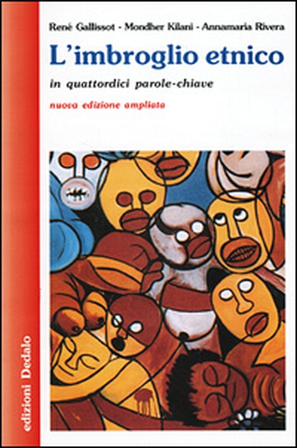 L'imbroglio etnico in quattordici parole-chiave - Librerie.coop L'imbroglio etnico in quattordici parole-chiave - Librerie.coop