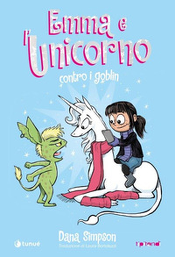 Emma e l'unicorno contro i goblin - Librerie.coop Emma e l'unicorno contro i goblin - Librerie.coop