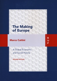 The making of Europe. A global economic history - Librerie.coop