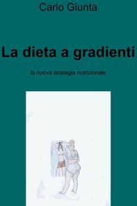 La dieta a gradienti - Librerie.coop