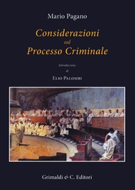 Considerazioni sul processo criminale - Librerie.coop