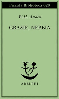 Grazie, nebbia. Testo inglese a fronte - Librerie.coop