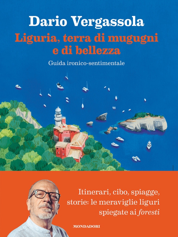 Liguria, terra di mugugni e di bellezza - Librerie.coop Liguria, terra di mugugni e di bellezza - Librerie.coop