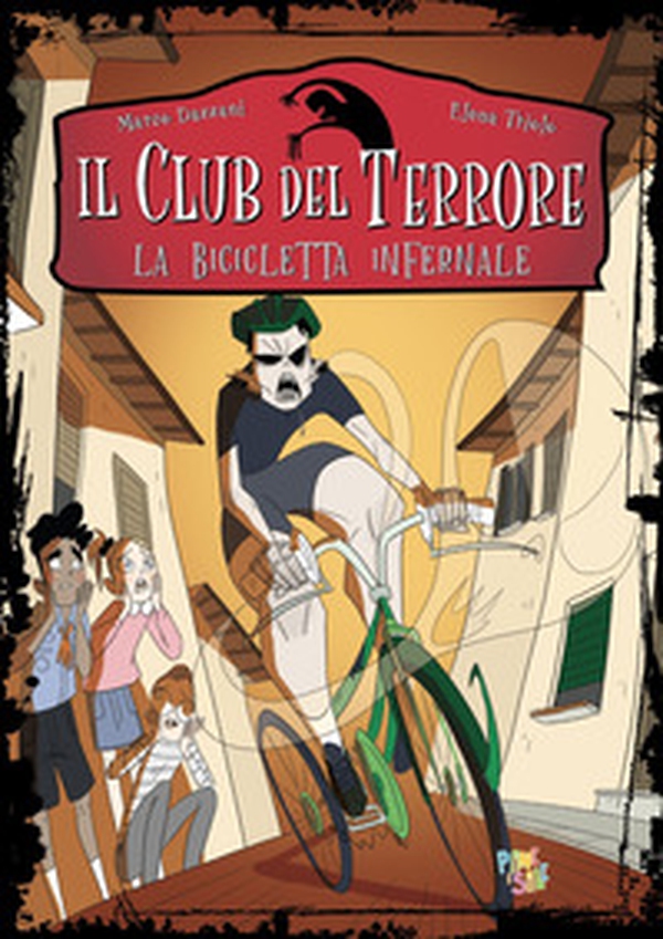 La bicicletta infernale. Il club del terrore - Librerie.coop La bicicletta infernale. Il club del terrore - Librerie.coop