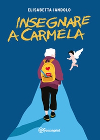 Insegnare a Carmela - Librerie.coop