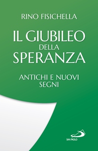 Il Giubileo della speranza - Librerie.coop Il Giubileo della speranza - Librerie.coop
