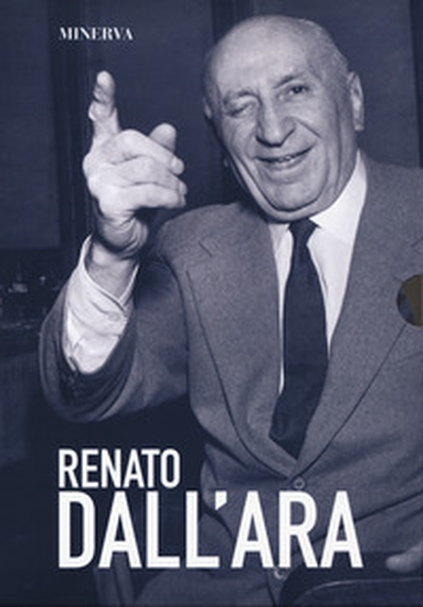 Cofanetto Renato Dall'Ara: Dall'Ara. Renato sono io-Commendator Paradiso - Librerie.coop Cofanetto Renato Dall'Ara: Dall'Ara. Renato sono io-Commendator Paradiso - Librerie.coop