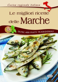 Le migliori ricette delle Marche - Librerie.coop