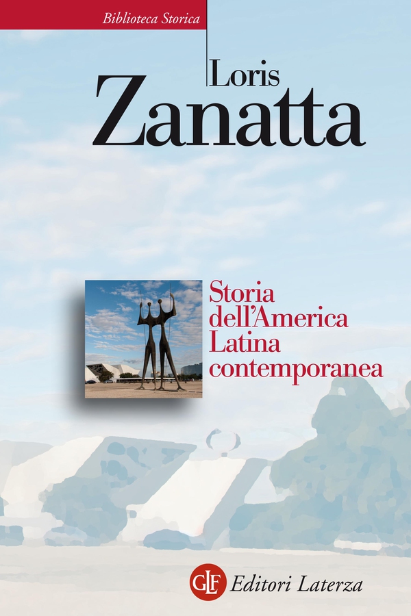 Storia dell'America Latina contemporanea - Librerie.coop Storia dell'America Latina contemporanea - Librerie.coop