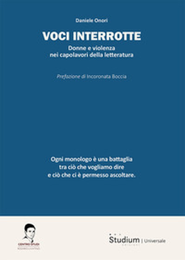 Voci interrotte. Donne e violenza nei capolavori della letteratura - Librerie.coop