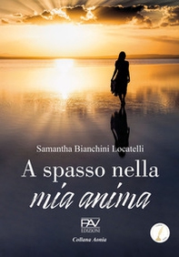 A spasso nella mia anima - Librerie.coop