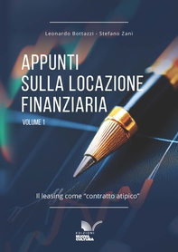 Appunti sulla locazione finanziaria – Volume 1 - Librerie.coop Appunti sulla locazione finanziaria – Volume 1 - Librerie.coop