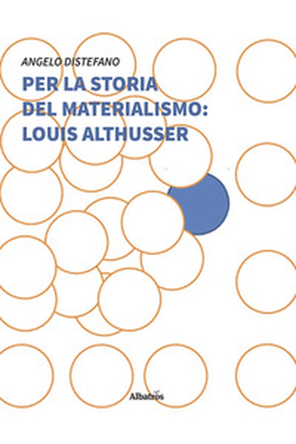Per la storia del materialismo: Louis Althusser - Librerie.coop Per la storia del materialismo: Louis Althusser - Librerie.coop