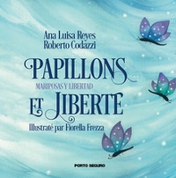 Papillons et liberté - Librerie.coop