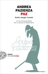 Paz. Scritti, disegni, fumetti - Librerie.coop