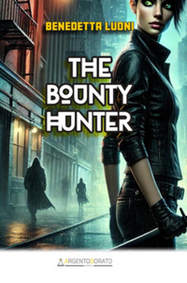 The bounty hunter - Librerie.coop The bounty hunter - Librerie.coop