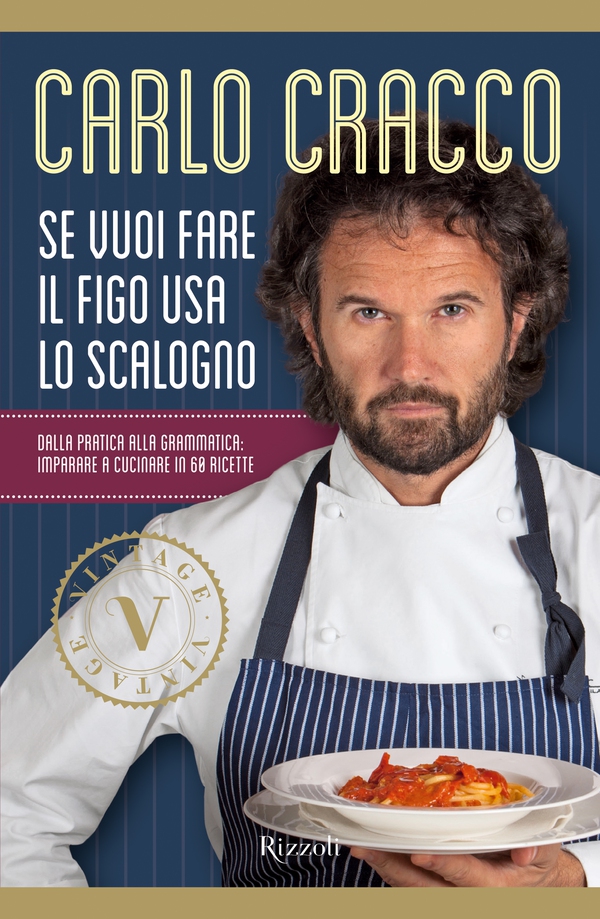 Se vuoi fare il figo usa lo scalogno (VINTAGE) - Librerie.coop Se vuoi fare il figo usa lo scalogno (VINTAGE) - Librerie.coop