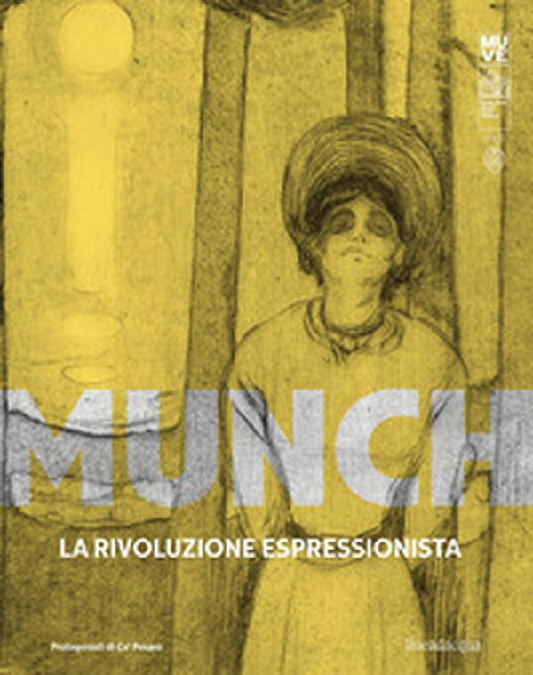 Munch. La rivoluzione espressionista - Librerie.coop