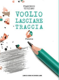 Voglio lasciare traccia - Librerie.coop