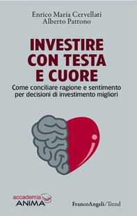 Investire con testa e cuore - Librerie.coop Investire con testa e cuore - Librerie.coop