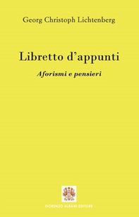 Libretto d'appunti. Aforismi e pensieri - Librerie.coop