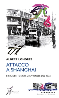 Attacco a Shanghai - Librerie.coop Attacco a Shanghai - Librerie.coop