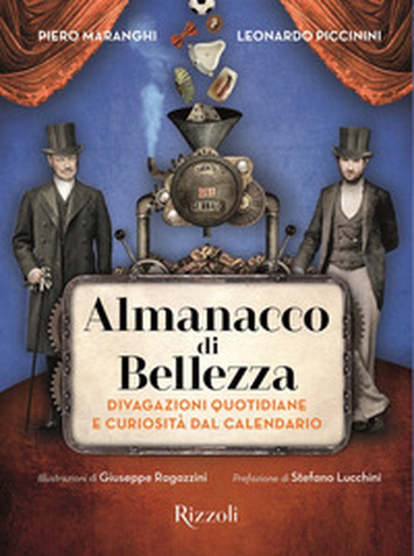 Almanacco di bellezza. Divagazioni quotidiane e curiosità dal calendario - Librerie.coop Almanacco di bellezza. Divagazioni quotidiane e curiosità dal calendario - Librerie.coop