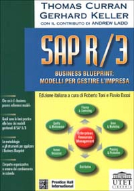 SAP R/3. Business Blueprint: modelli per gestire l'impresa - Librerie.coop SAP R/3. Business Blueprint: modelli per gestire l'impresa - Librerie.coop