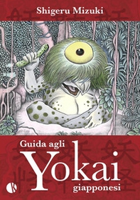 Guida agli yokai giapponesi - Librerie.coop Guida agli yokai giapponesi - Librerie.coop