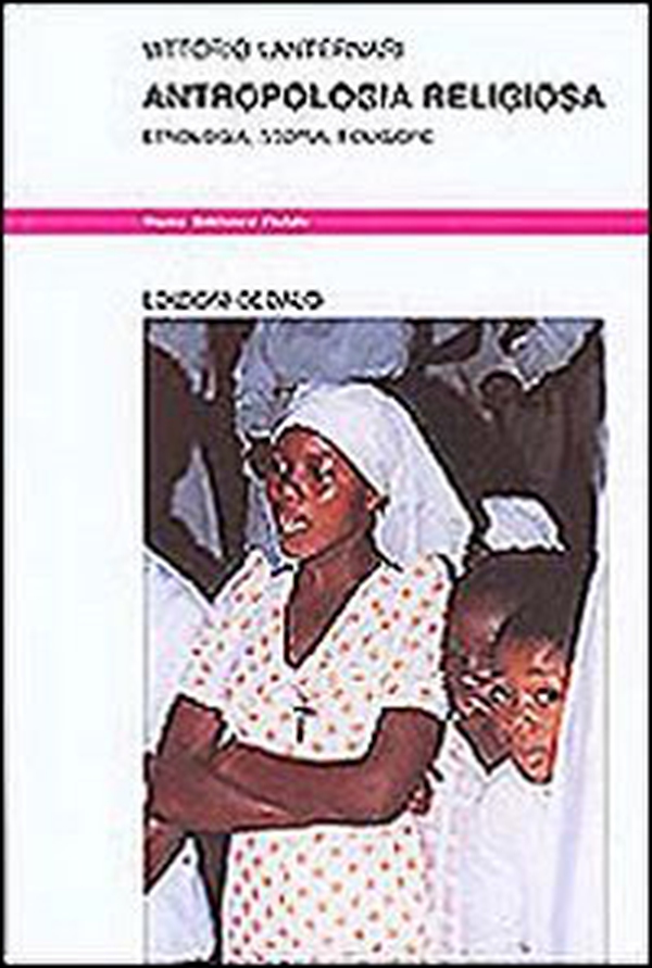 Antropologia religiosa. Etnologia, storia, folklore - Librerie.coop Antropologia religiosa. Etnologia, storia, folklore - Librerie.coop