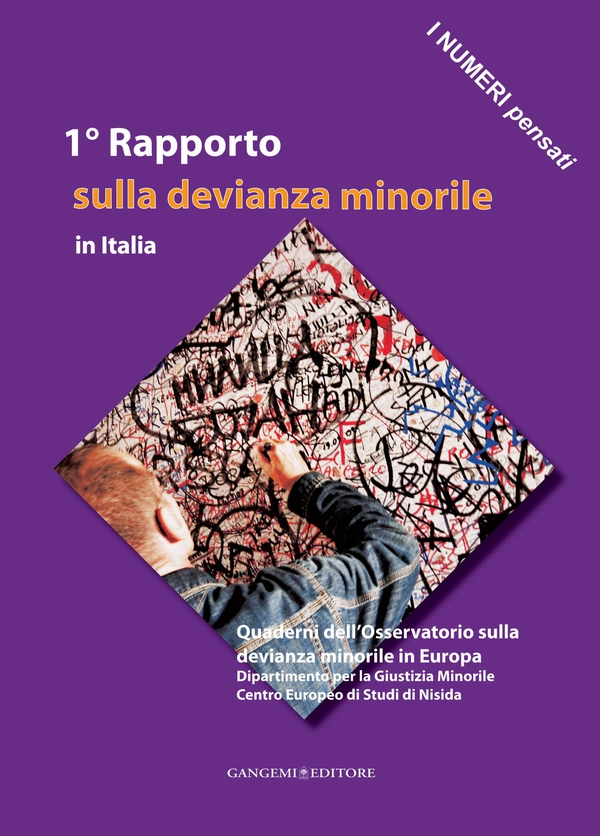 1° Rapporto sulla devianza minorile in Italia - Librerie.coop 1° Rapporto sulla devianza minorile in Italia - Librerie.coop