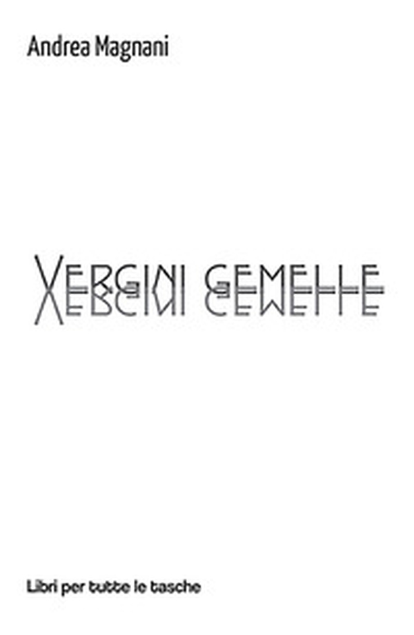 Vergini gemelle - Librerie.coop Vergini gemelle - Librerie.coop