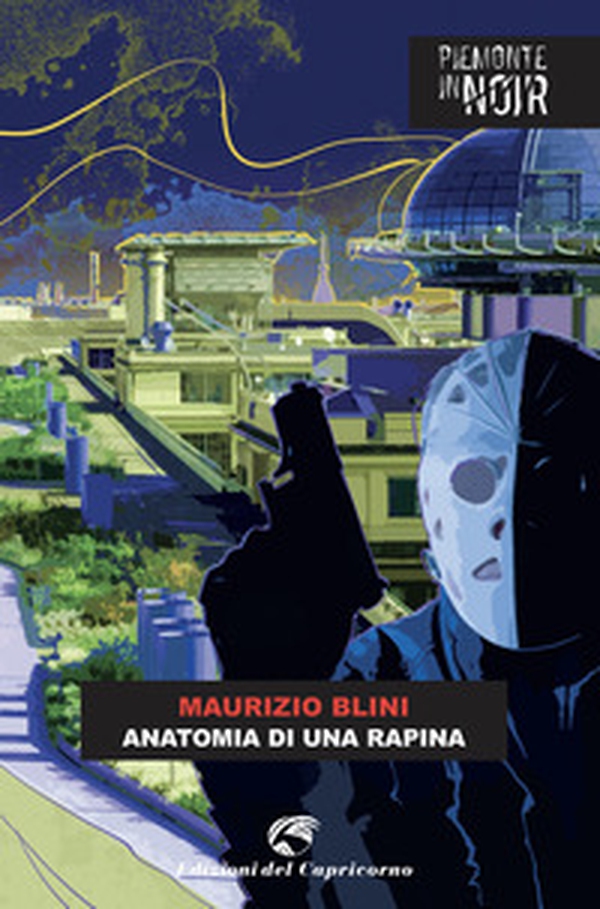 Anatomia di una rapina - Librerie.coop Anatomia di una rapina - Librerie.coop