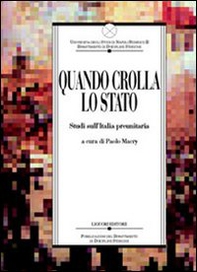 Quando crolla lo Stato. Studi sull'Italia preunitaria - Librerie.coop Quando crolla lo Stato. Studi sull'Italia preunitaria - Librerie.coop
