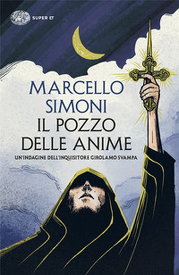 Il pozzo delle anime. Un'indagine dell'inquisitore Girolamo Svampa - Librerie.coop Il pozzo delle anime. Un'indagine dell'inquisitore Girolamo Svampa - Librerie.coop